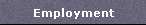Employment