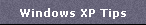 Windows XP Tips