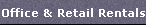 Office & Retail Rentals
